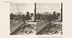 This black and white stereoscopic image features two images of a view of San Francisco after the earthquake, with rubble, an iron rail, and buildings in the distance.  It is surrounded by the text: Sample Set No. 1; San Francisco Disaster, “Bush &amp; Market Streets”.<br />