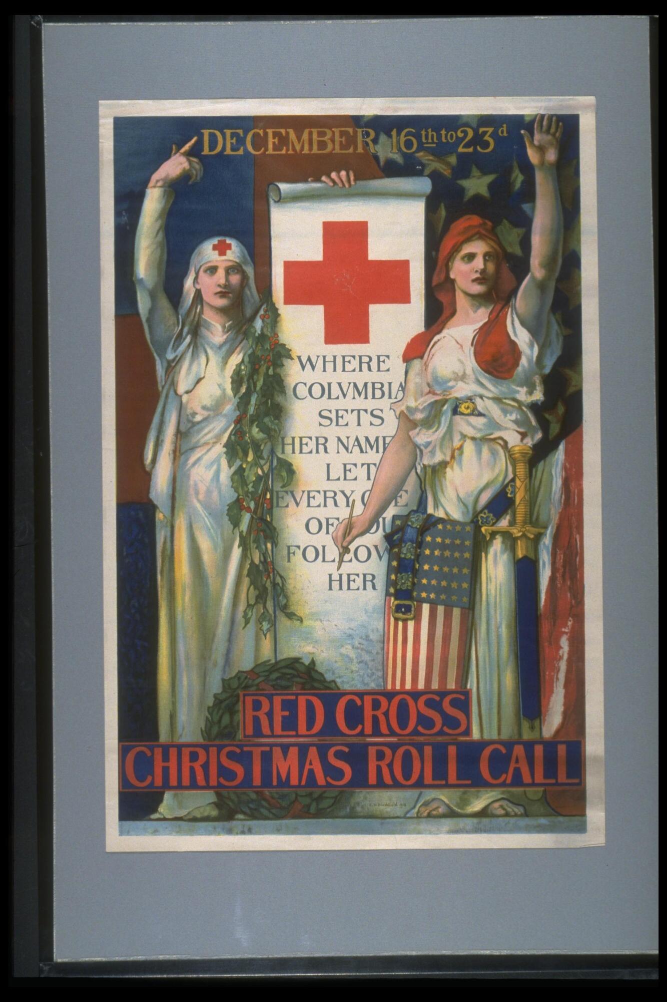 Text: December 16th to 23rd - Where Columbia Sets Her Name Ley Every One Of You Follow Her - Red Cross Christmas Roll Call