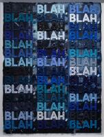 An assembled collage of varying layers. The background is blacks, greys and whites and the top layer is blue, white and green paint in the text &quot;BLAH,&quot; in three rows across the painting covering the entire surface.