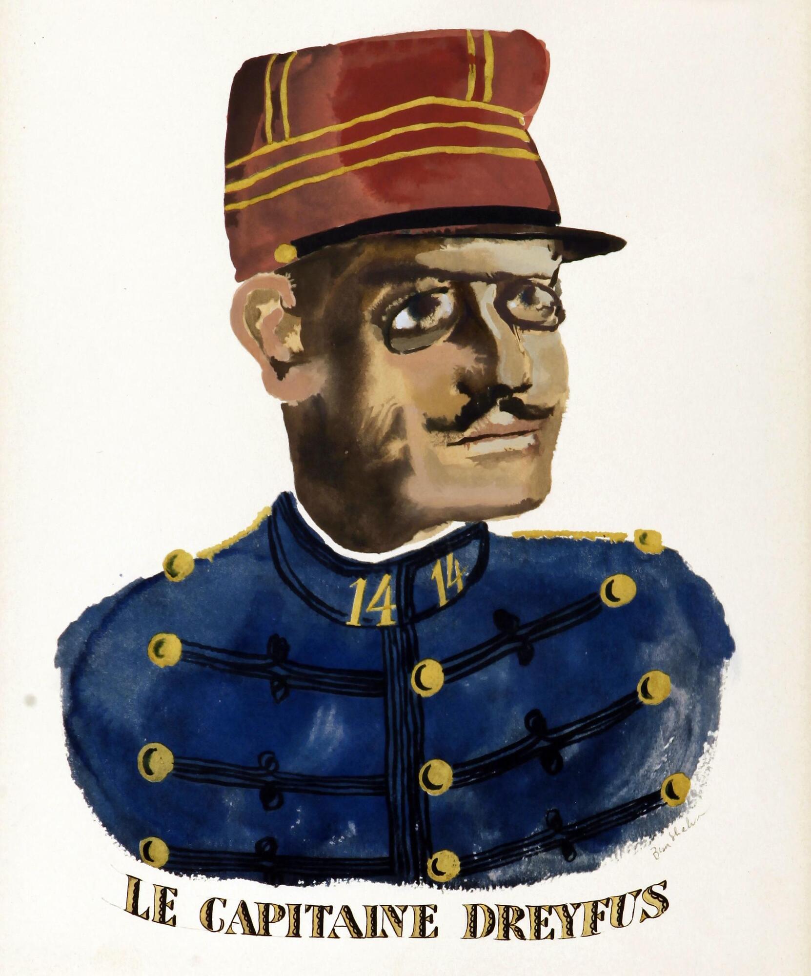 A portrait of Captain Dreyfus: The bust of a man in uniform stands pivoted to the right.  His expression is neutral and his likeness is painted with bold colors in a watercolor-like texture.  Below the bust reads "Le Capitaine Dreyfus", or The Captain Dreyfus.