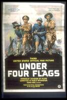 Text: (above) Distributed By World Film Corporation - &quot;Uniti Per Una Pace Vittoriosa&quot; - (main) Third United States Official War Picture - Under Four Flags - Presented by Division of Films Committee on Public Information - George Creel, Chairman - Taken By The Official Photographers of the Allied Armies
