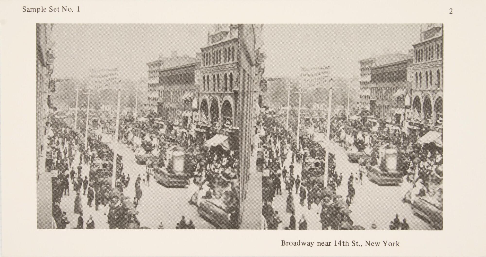 This black and white stereoscopic image features two images of a view of Broadway in New York City with a parade going down the street and people watching on the sidewalks.  It is surrounded by the text: Sample Set No. 1; Broadway near 14th St., New York.<br />