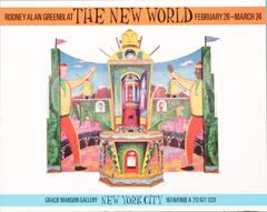 This poster has two bands of text, one at the top and another at the bottom, with an image of a colorful sculpture at the center. On an orange band at the top, the text reads "RODNEY ALAN GREENBLAT THE NEW WORLD FEBRUARY28-MARCH24"; and, on a light blue band at the bottom, the text reads "GRACIE MANSION GALLERY NEW YORK CITY 167 AVENUE A 212 477 7331." 